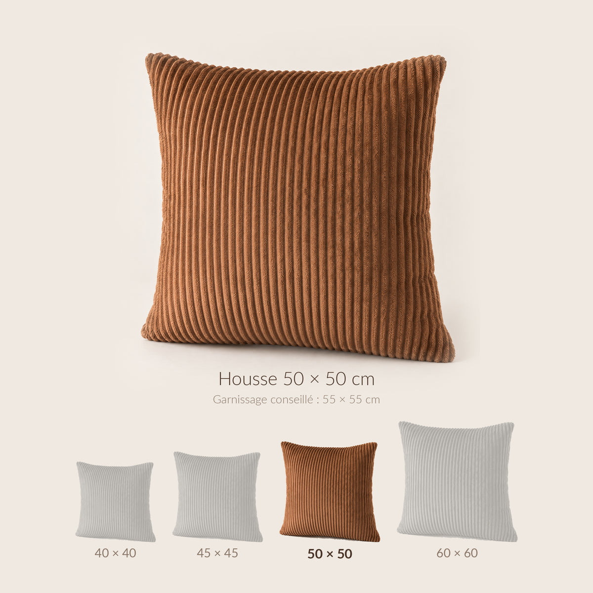 CANNELE — dimensions : housse 50 × 50 cm, garnissage conseillé 55 × 55 cm